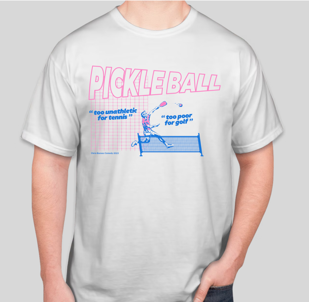 Pickleball "Too Unathletic, Too Poor" T-Shirt