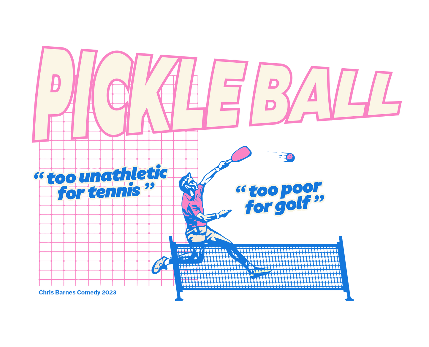 Pickleball "Too Unathletic, Too Poor" T-Shirt