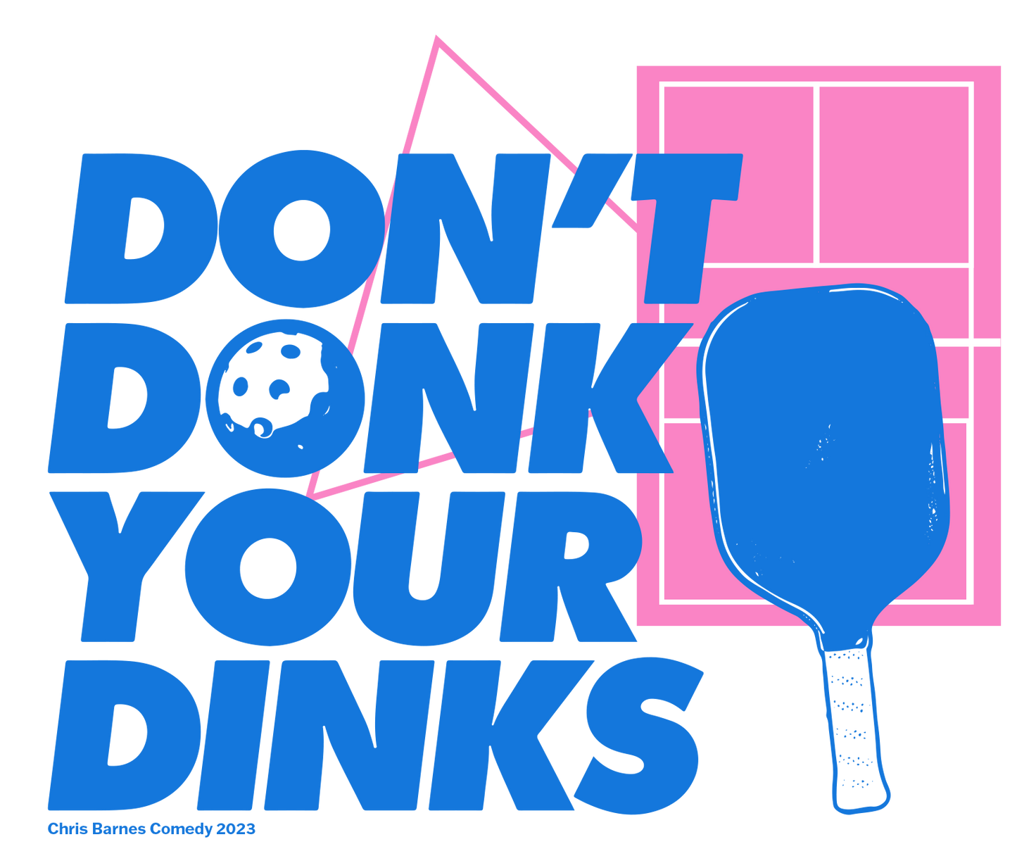 "Don't Donk Your Dinks" T-Shirt